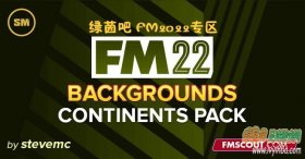 FM2022 七大洲背景包